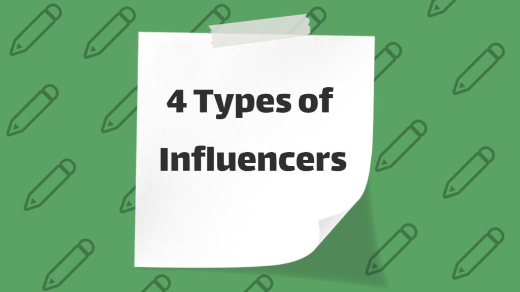 Types of influencers