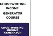 Ghostwriting Income Generator course ( GIG Course)