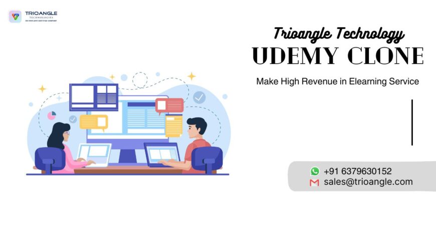 Udemy Clone – No 1 Clone Script to Launch Elearning Services Smartly