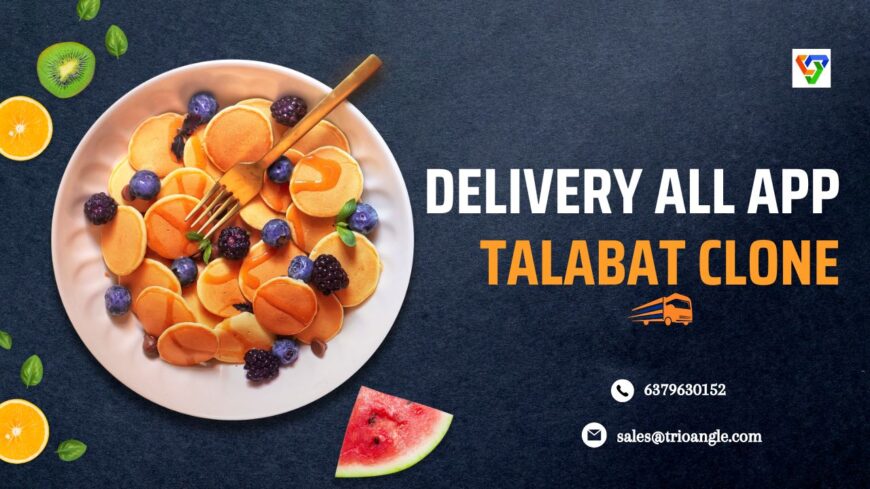 Talabat clone: Delivery All App Development